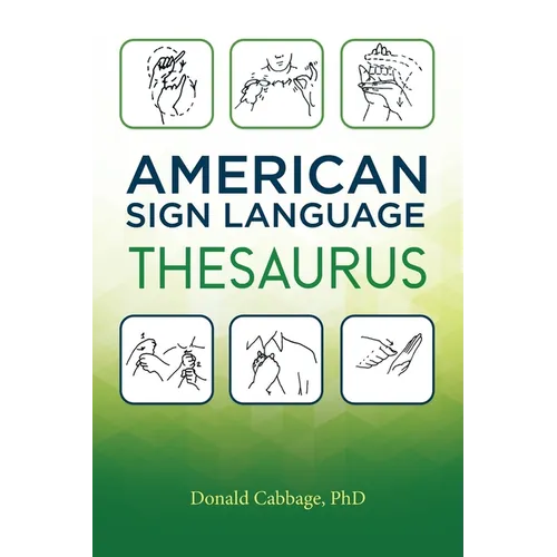 Aslii: American Sign Language Thesaurus - Hardcover