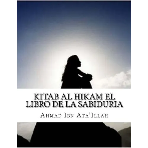 Kitab al Hikam El libro de la sabiduria - Paperback