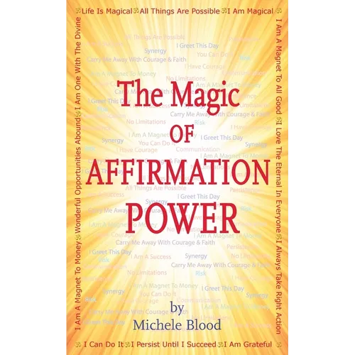The Magic Of Affirmation Power - Paperback