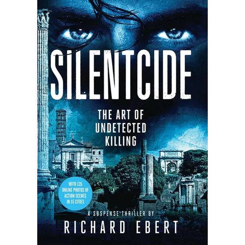 Silentcide: The Art of Undetected Killing - Hardcover