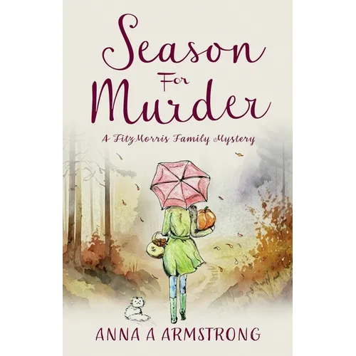 Season for Murder: Poisoning in the Quirky Cotswold British Village sets the scene for more Light Hearted Murder Mystery - Paperback