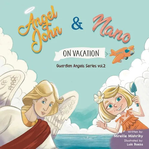 Angel John and Nano: Guardian Angel Series Vol. 2 - Paperback