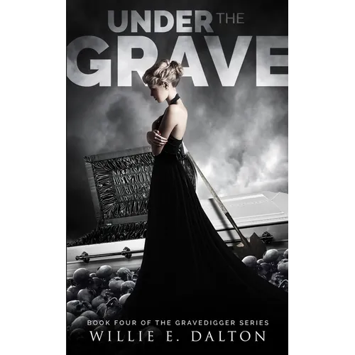 Under the Grave: Gravedigger series book 4 - Paperback