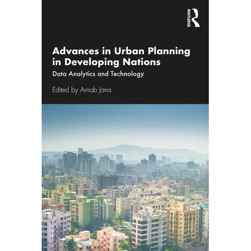 Advances in Urban Planning in Developing Nations: Data Analytics and Technology - Paperback