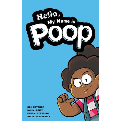 Hello, My Name Is Poop - Paperback