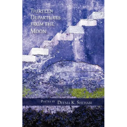 Thirteen Departures from the Moon - Paperback