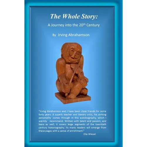 The Whole Story: : A Journey into the 20th Century - Paperback