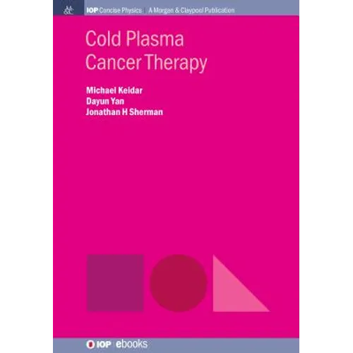 Cold Plasma Cancer Therapy - Paperback