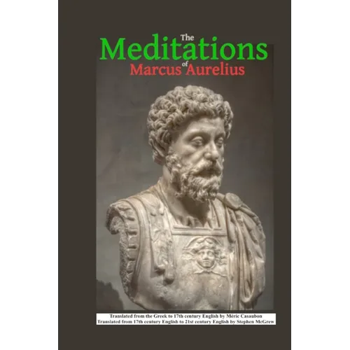 The Meditations of Marcus Aurelius - Paperback