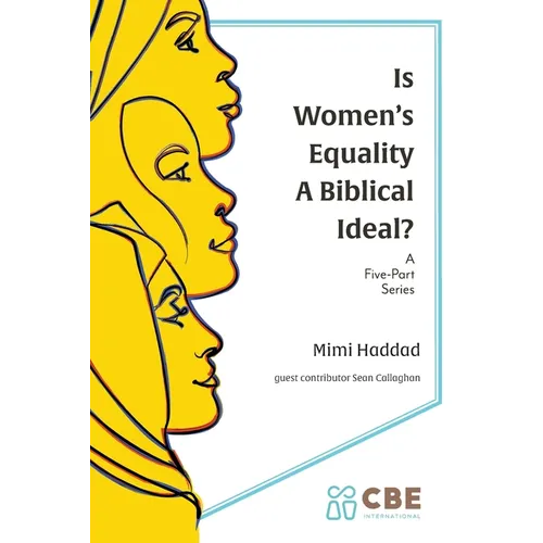 Is Women's Equality a Biblical Ideal? - Paperback