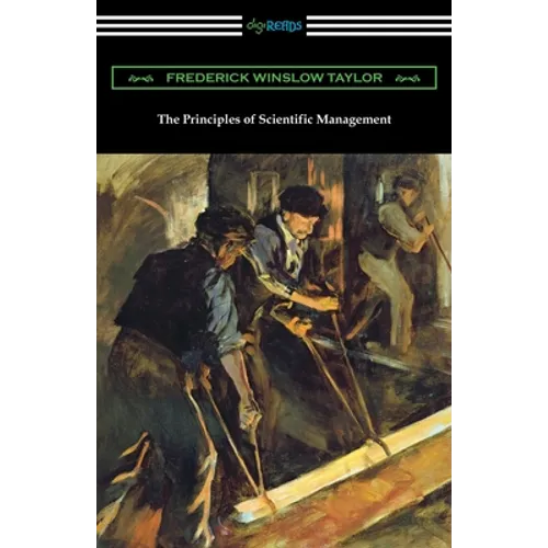 The Principles of Scientific Management - Paperback