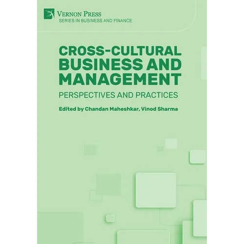 Cross-Cultural Business and Management: Perspectives and Practices - Hardcover