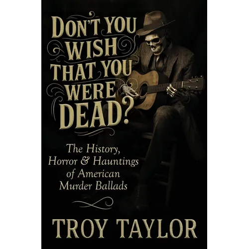 "Don't You Wish That You Were Dead?" - Paperback