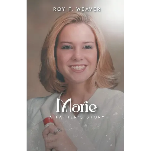 Marie: A Father's Story - Paperback