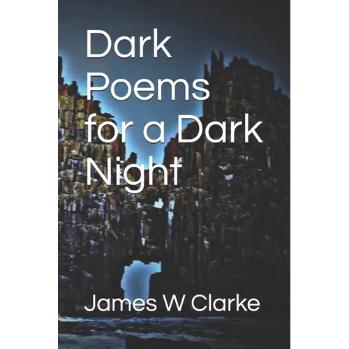 Dark Poems for a Dark Night - Paperback