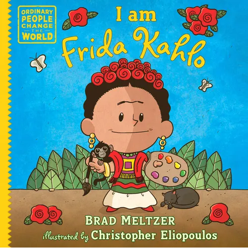 I Am Frida Kahlo - Hardcover