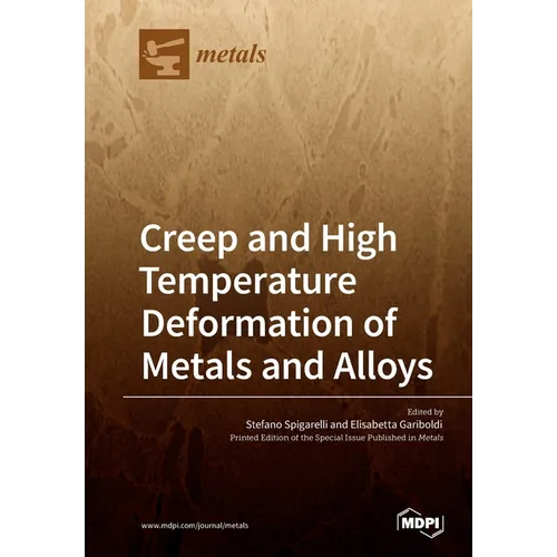 Creep and High Temperature Deformation of Metals and Alloys - Paperback