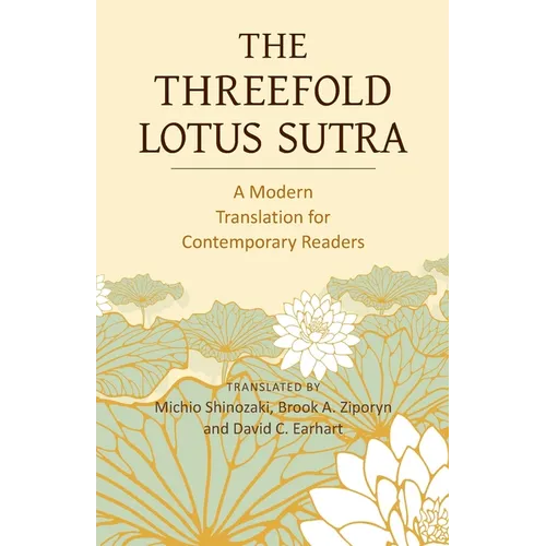 The Threefold Lotus Sutra: A Modern Translation for Contemporary Readers - Paperback