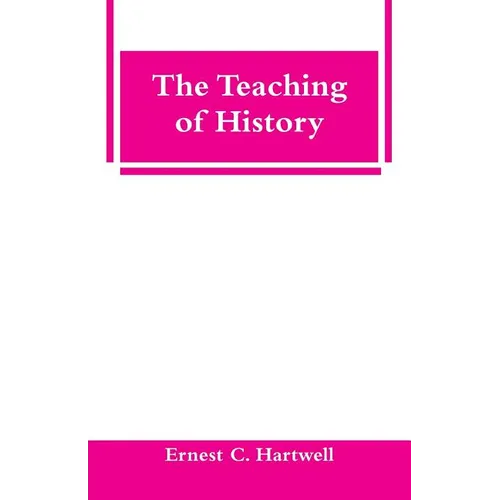 The Teaching of History - Paperback