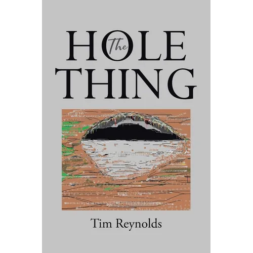 The Hole Thing - Paperback