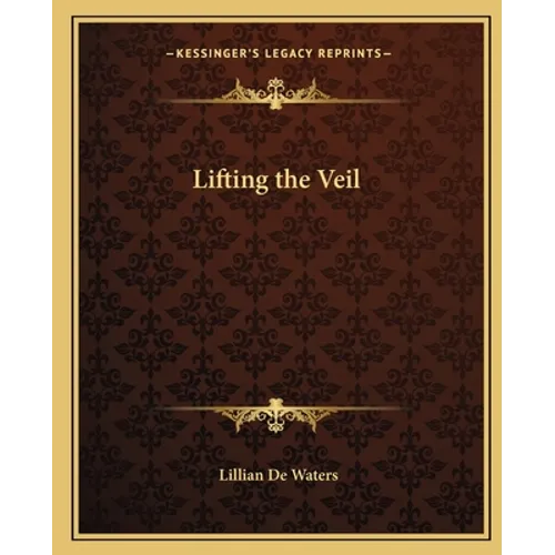 Lifting the Veil - Paperback