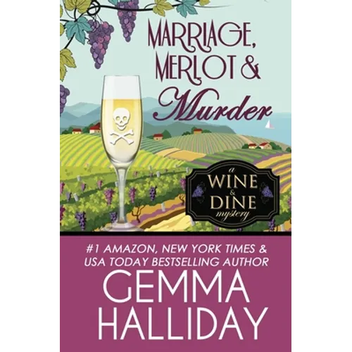 Marriage, Merlot & Murder - Paperback