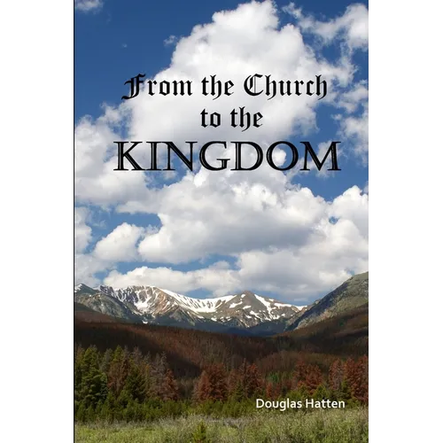 From the Church to the Kingdom - Paperback