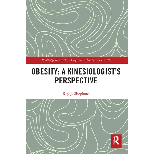 Obesity: A Kinesiology Perspective - Paperback