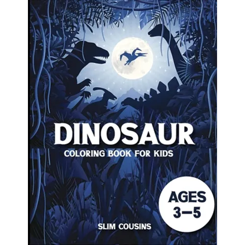 Dinosaur Coloring Book for Kids 3-5: Dinosaur activity books for kids Ages 3-5 (Fun Activities for Kids) - Paperback