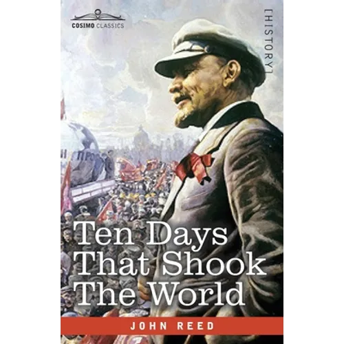 Ten Days That Shook the World - Paperback