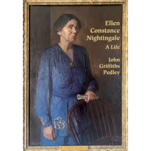 Ellen Constance Nightingale: A Life - Paperback