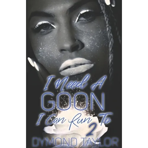 I Need A Goon I Can Run To 2 - Paperback
