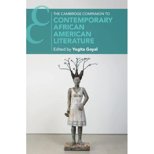 The Cambridge Companion to Contemporary African American Literature - Hardcover