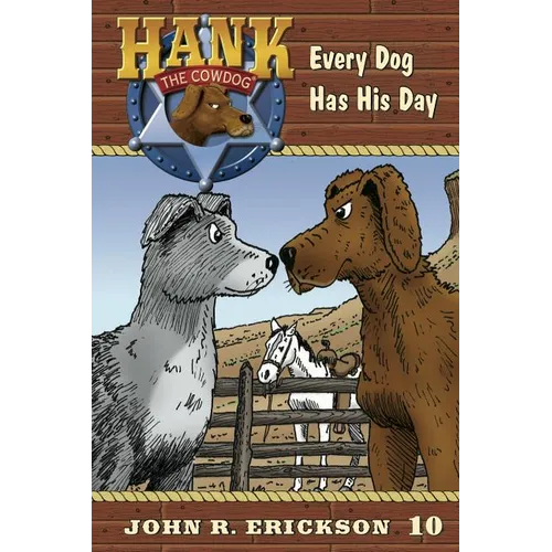 Every Dog Has His Day - Hardcover