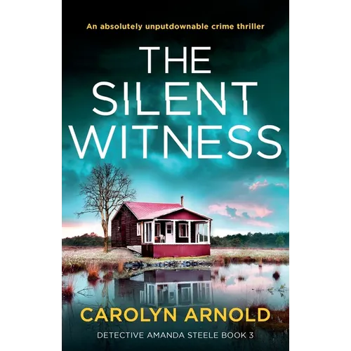 The Silent Witness: An absolutely unputdownable crime thriller - Paperback