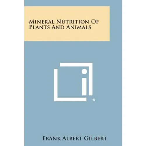Mineral Nutrition of Plants and Animals - Paperback