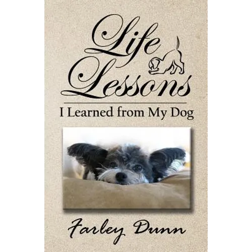 Life Lessons I Learned from My Dog - Paperback