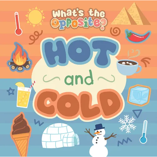 Hot and Cold - Library Binding