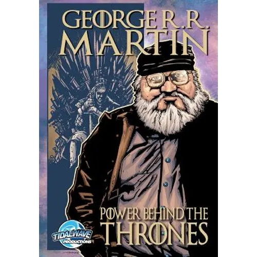 Orbit: George R.R. Martin: The Power Behind the Thrones - Paperback