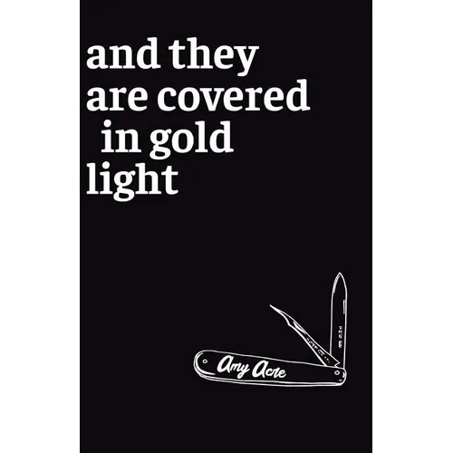 And They Are Covered in Gold Light - Paperback