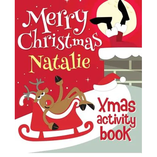 Merry Christmas Natalie - Xmas Activity Book: (Personalized Children's Activity Book) - Paperback