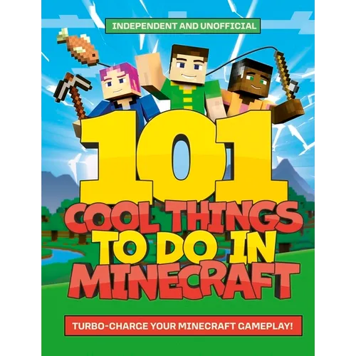 101 Cool Things to Do in Minecraft - Paperback