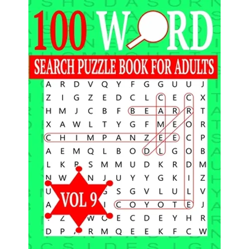 100 Word Search Puzzle Book For Adults: Word Search Puzzles for Adults and Seniors 8.5 x 0.58 x 11 inches Vol 9 - Paperback