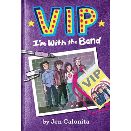 VIP: I'm with the Band: I'm with the Band - Paperback