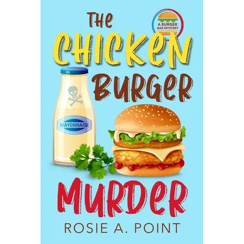The Chicken Burger Murder - Paperback