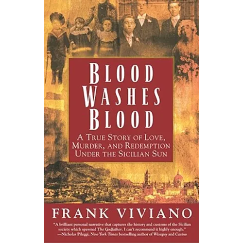 Blood Washes Blood: A True Story of Love, Murder, and Redemption Under the Sicilian Sun - Paperback