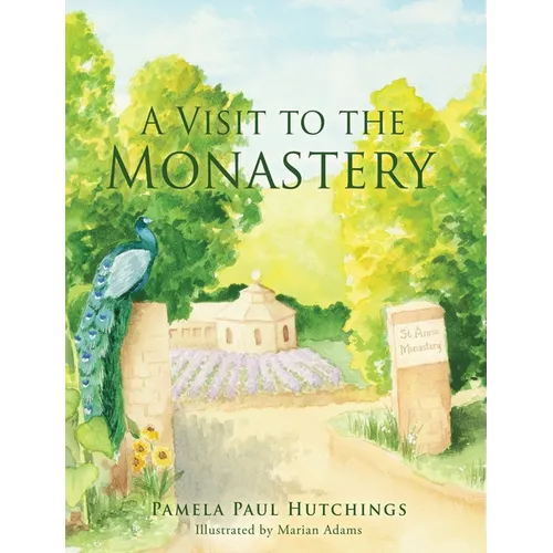 A Visit to the Monastery - Hardcover
