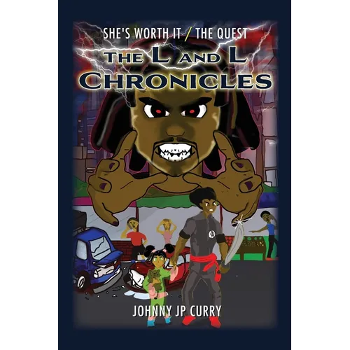 The L and L Chronicles: She's Worth It / The Quest - Paperback
