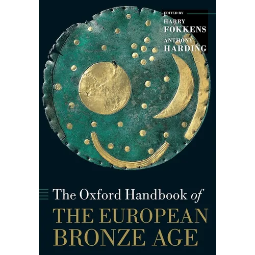 The Oxford Handbook of the European Bronze Age - Paperback