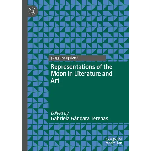 Representations of the Moon in Literature and Art - Hardcover